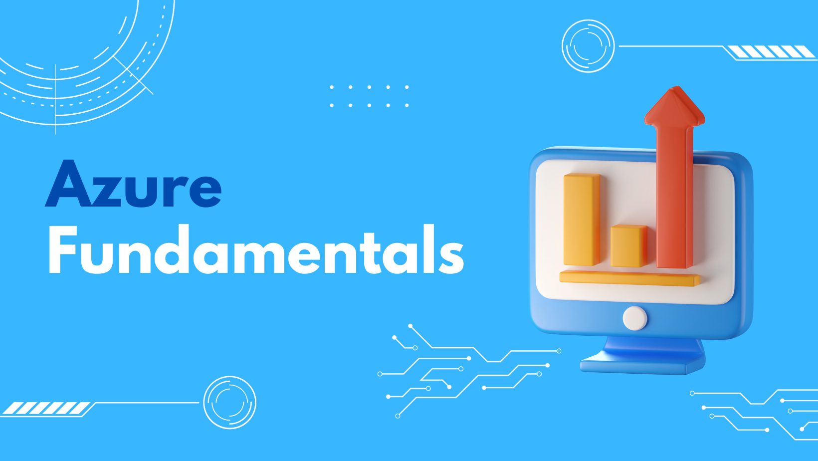 Introduction to Azure Fundamentals